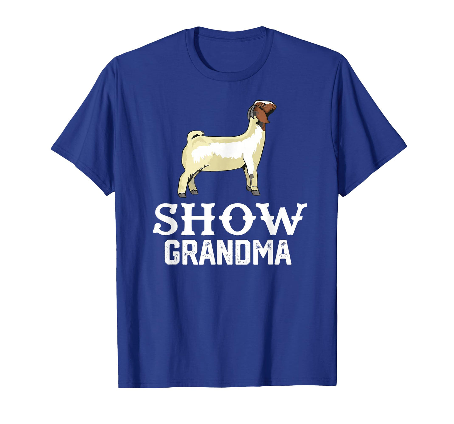 Show Boer Goat grandma T-Shirt