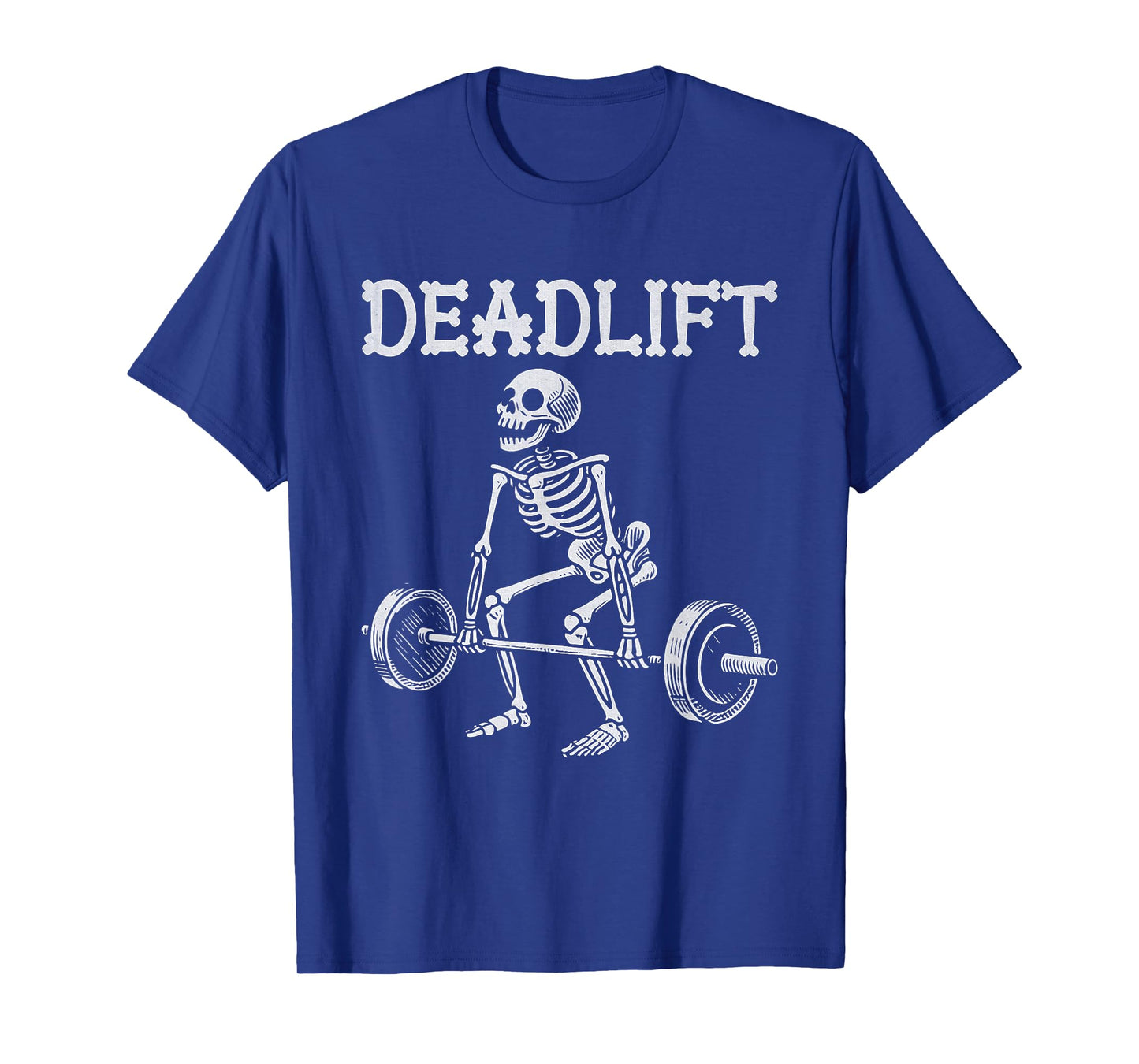 DEADLIFT Funny Halloween Skeleton Weight Lifting Workout T-Shirt