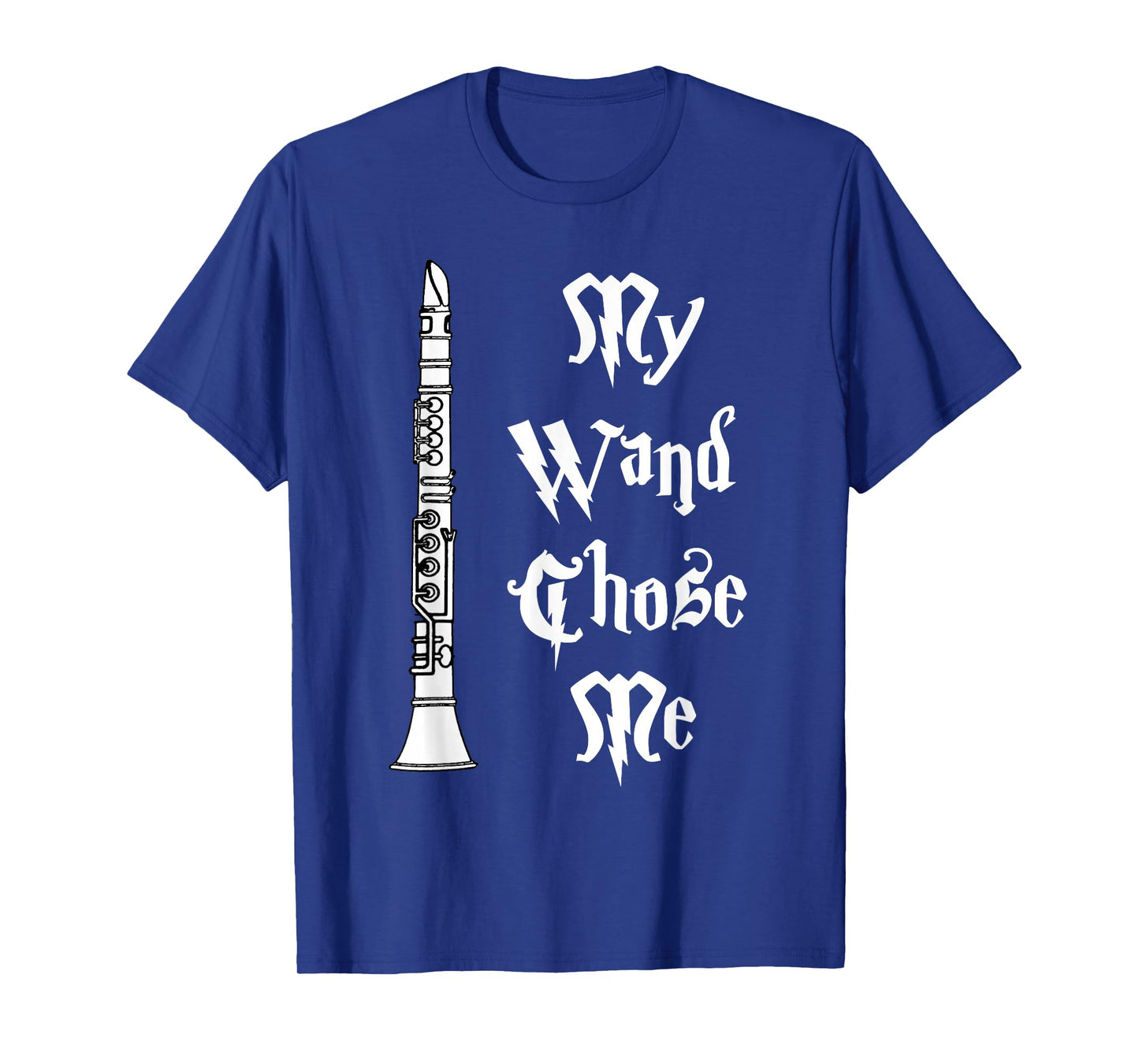 Clarinet My Wand Chose Me Clarinetist Music Clarinet Player T-Shirt