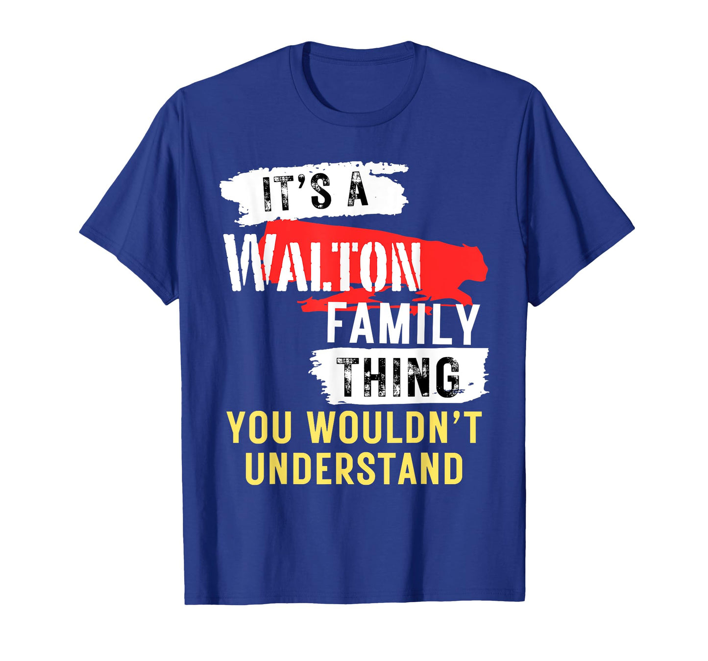 It's A Walton Family Thing Funny Men's and Women's T-Shirt