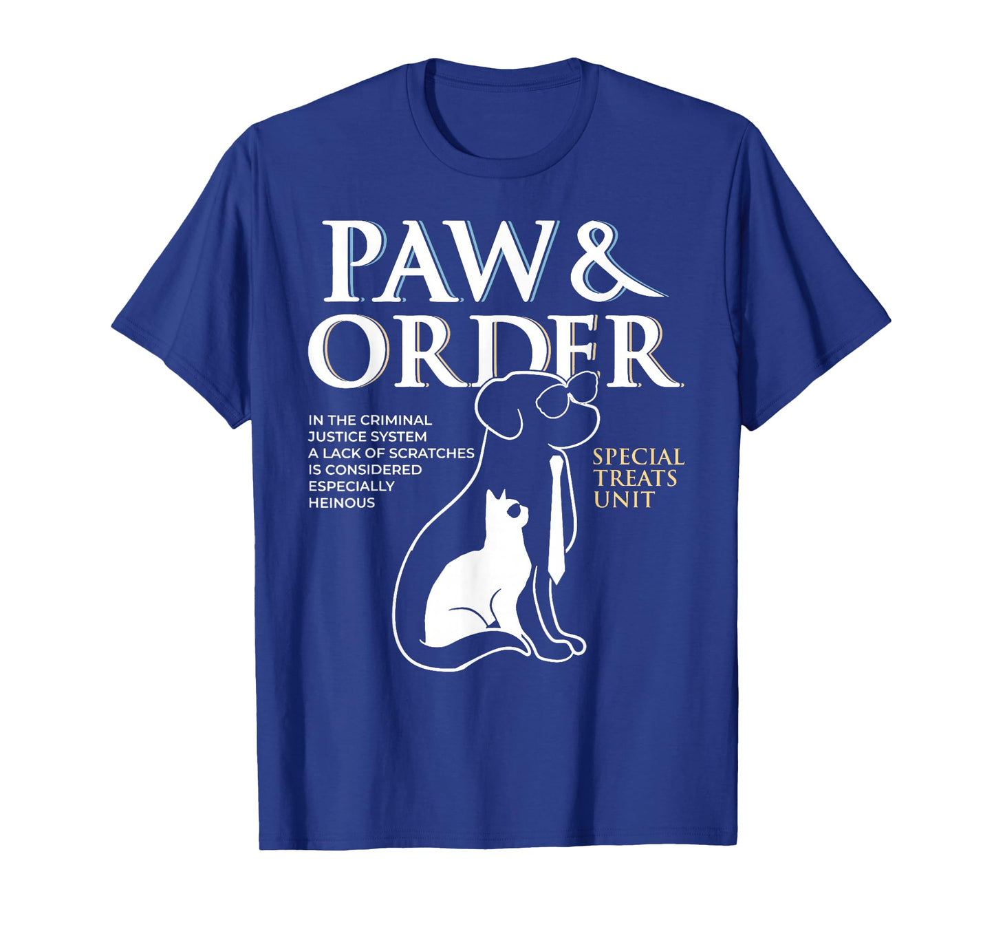 Funny Paw and Order Special Treats Unit Training Dog and Cat T-Shirt