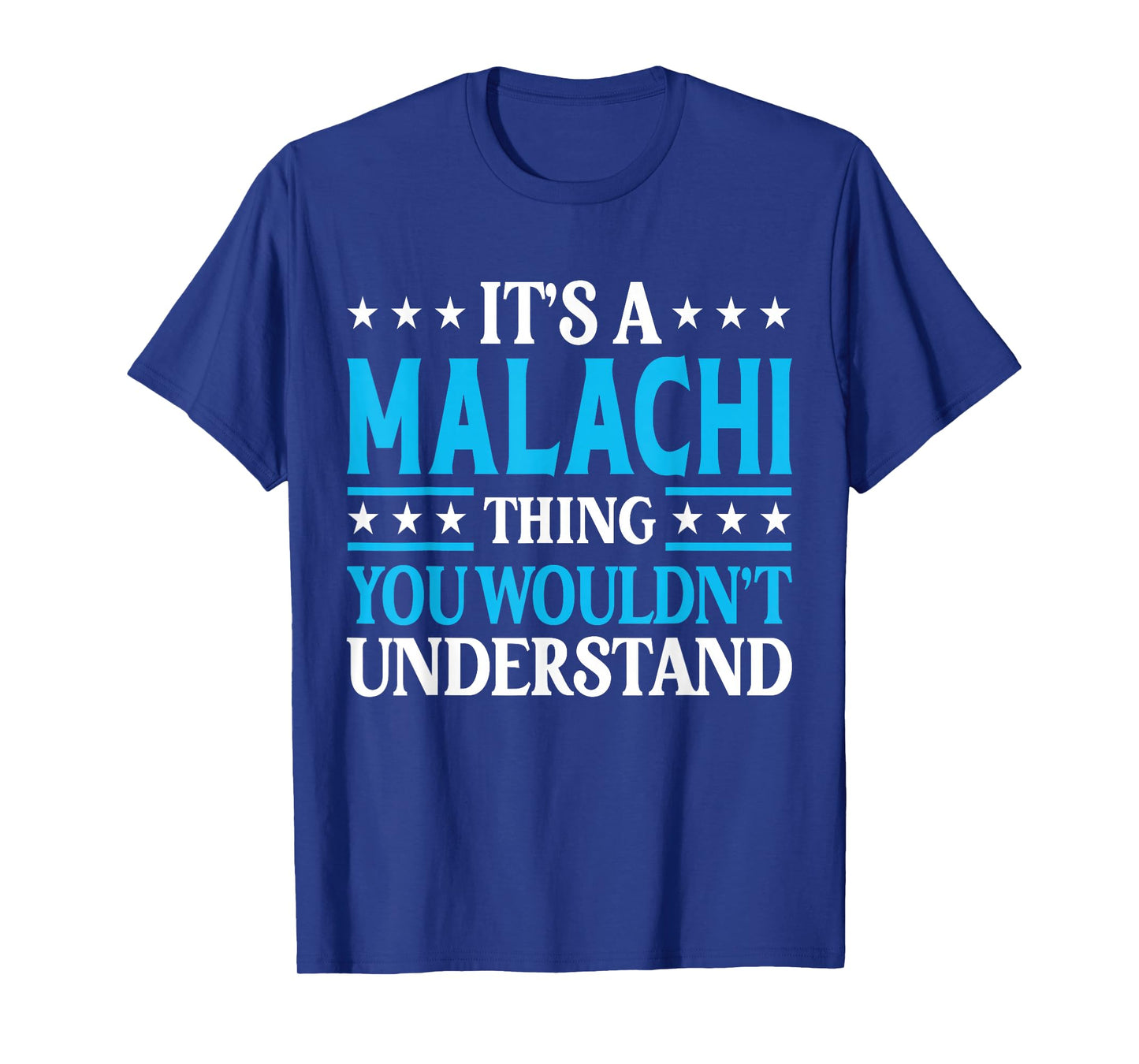 Malachi Thing Personal Name Funny Malachi T-Shirt