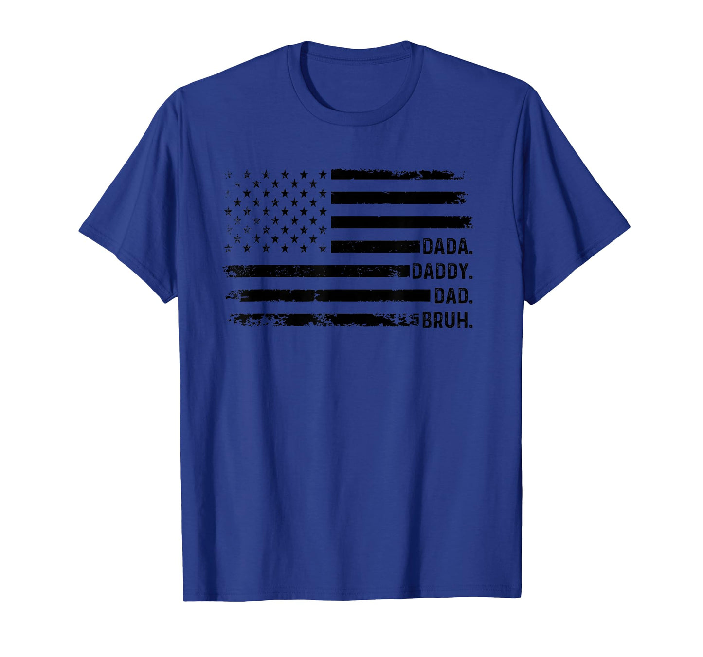 Dada Daddy Dad Bruh American Flag Men Funny Fathers Day Dad T-Shirt