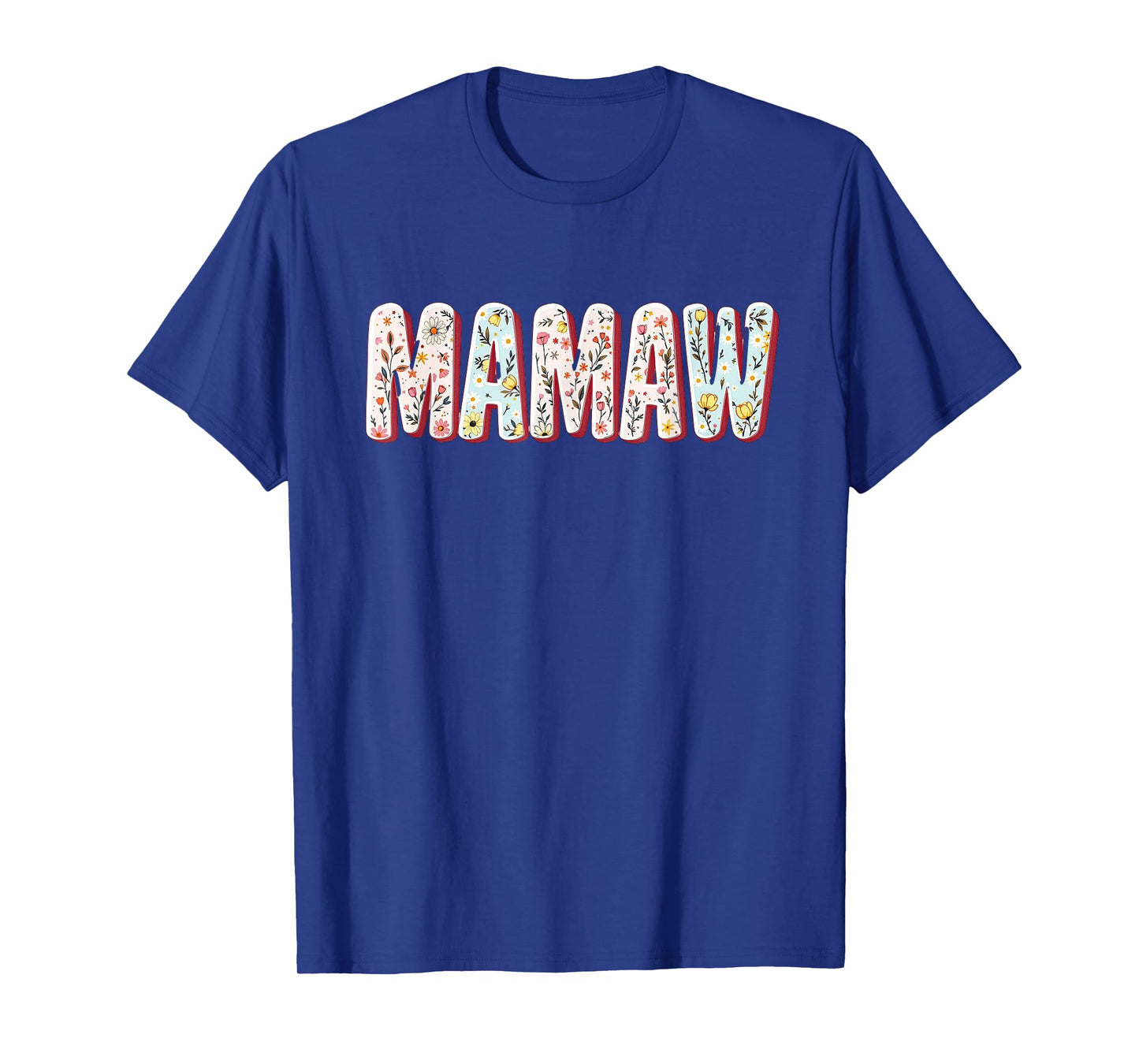 Wildflowers Mamaw Floral Mother's Day Mamaw T-Shirt