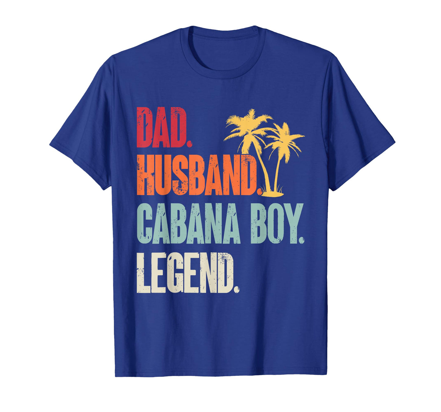 Cabana Boy Beach Bartender Dad Husband Cabana Boy T-Shirt