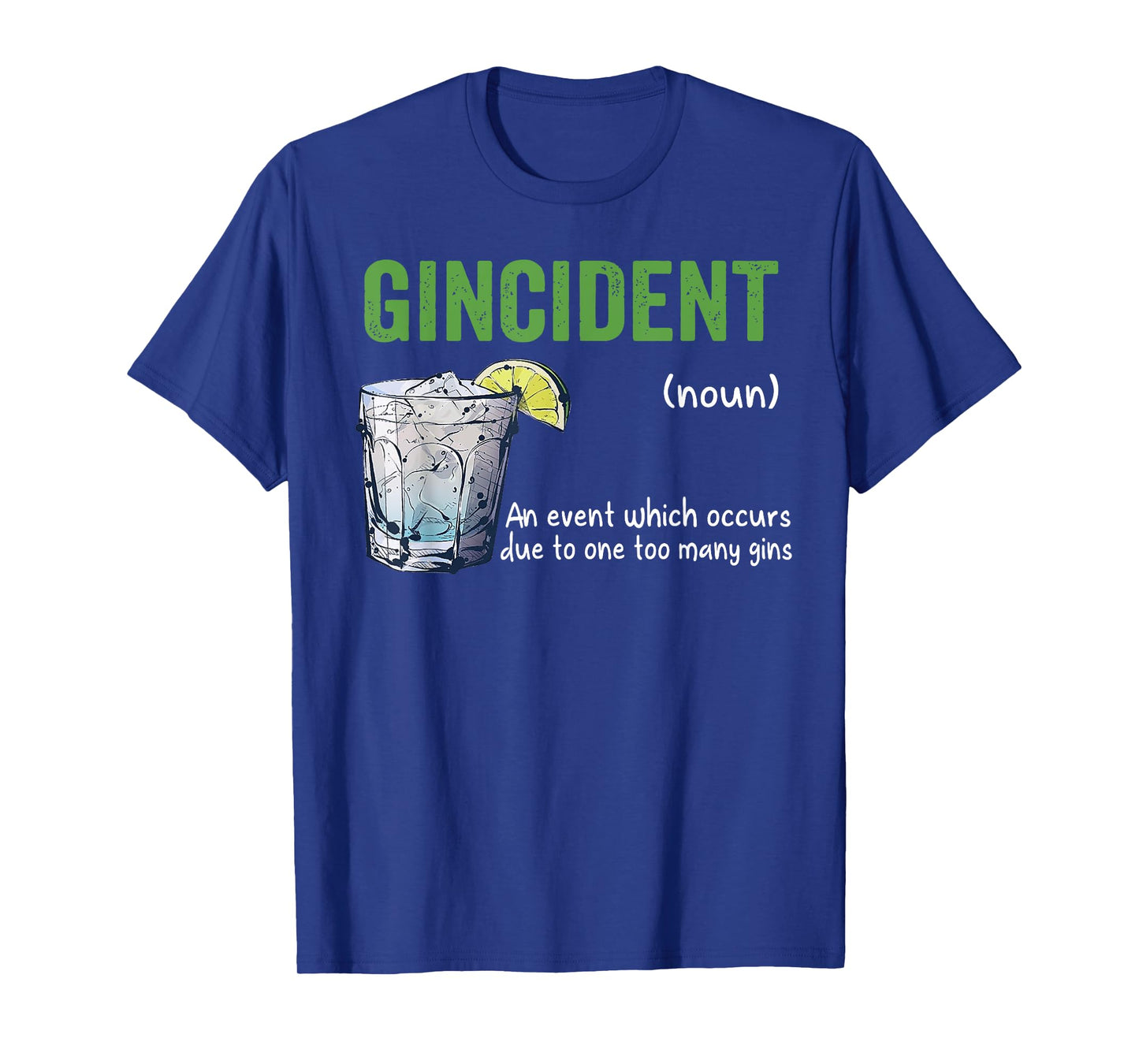 gincident shirt T-Shirt