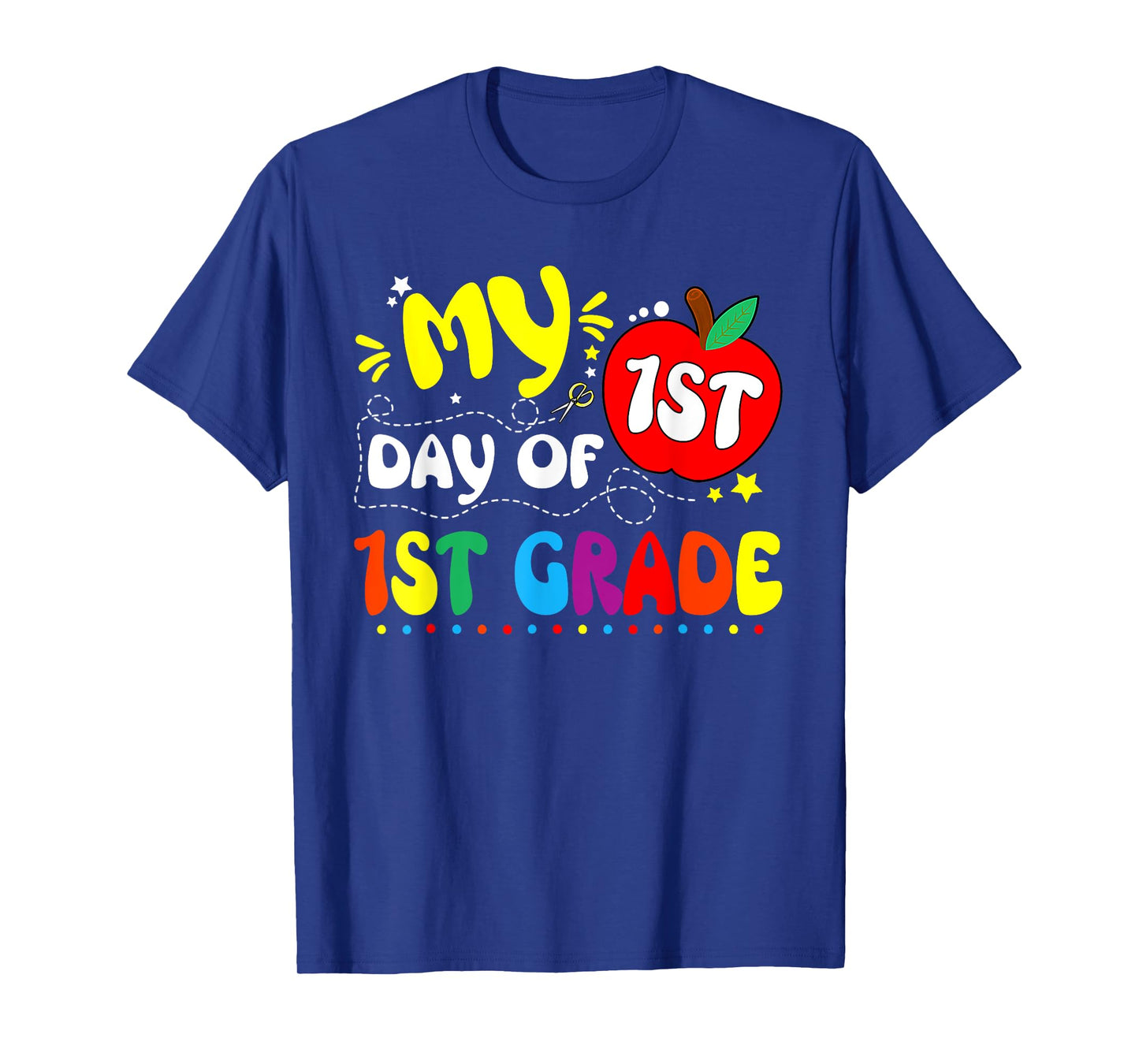 My First Day Of 1st Grade Teacher Kids 1st Day Of School T-Shirt