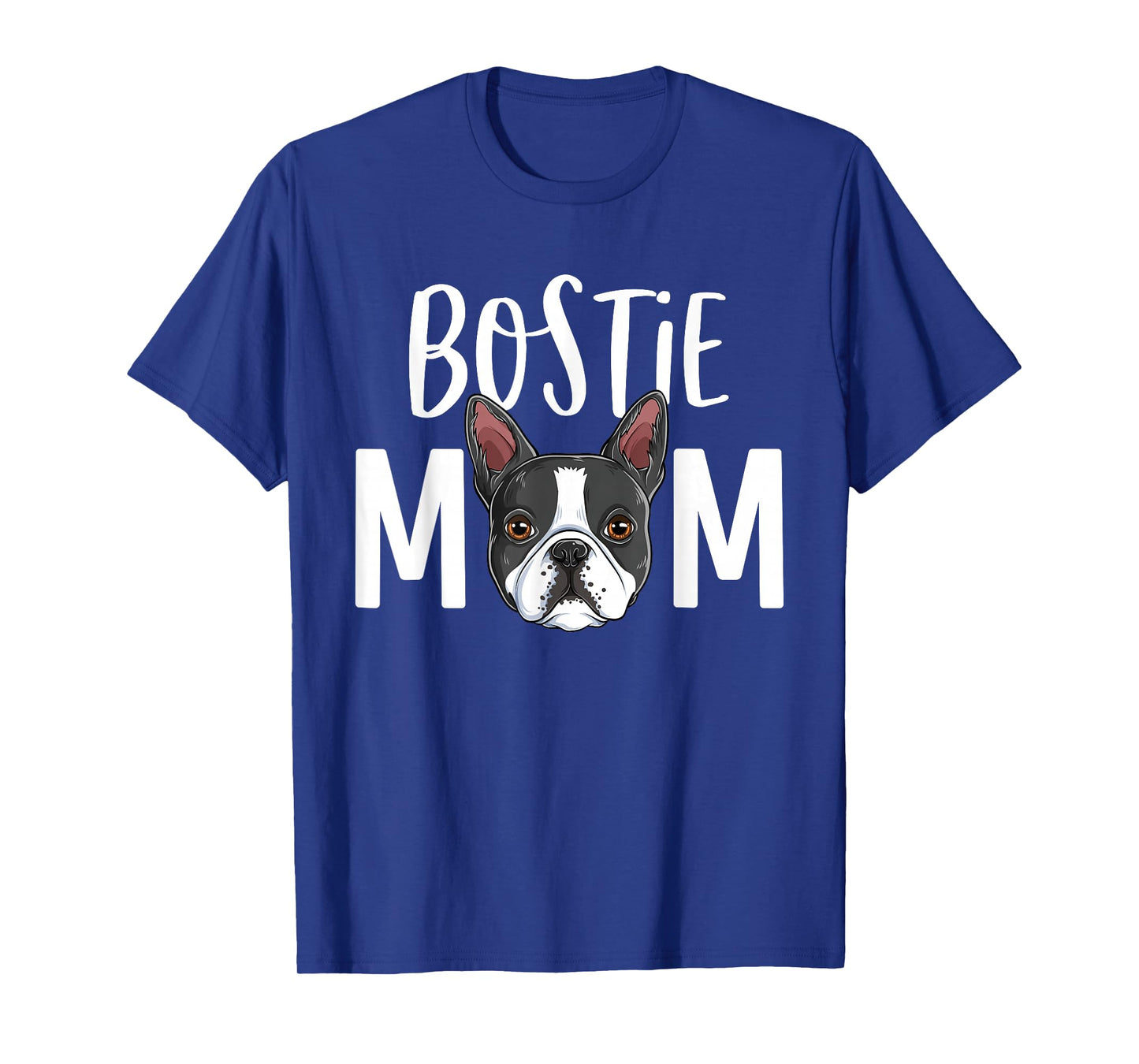 Funny Bostie Mom Boston Terrier Dog Mama Women T-Shirt