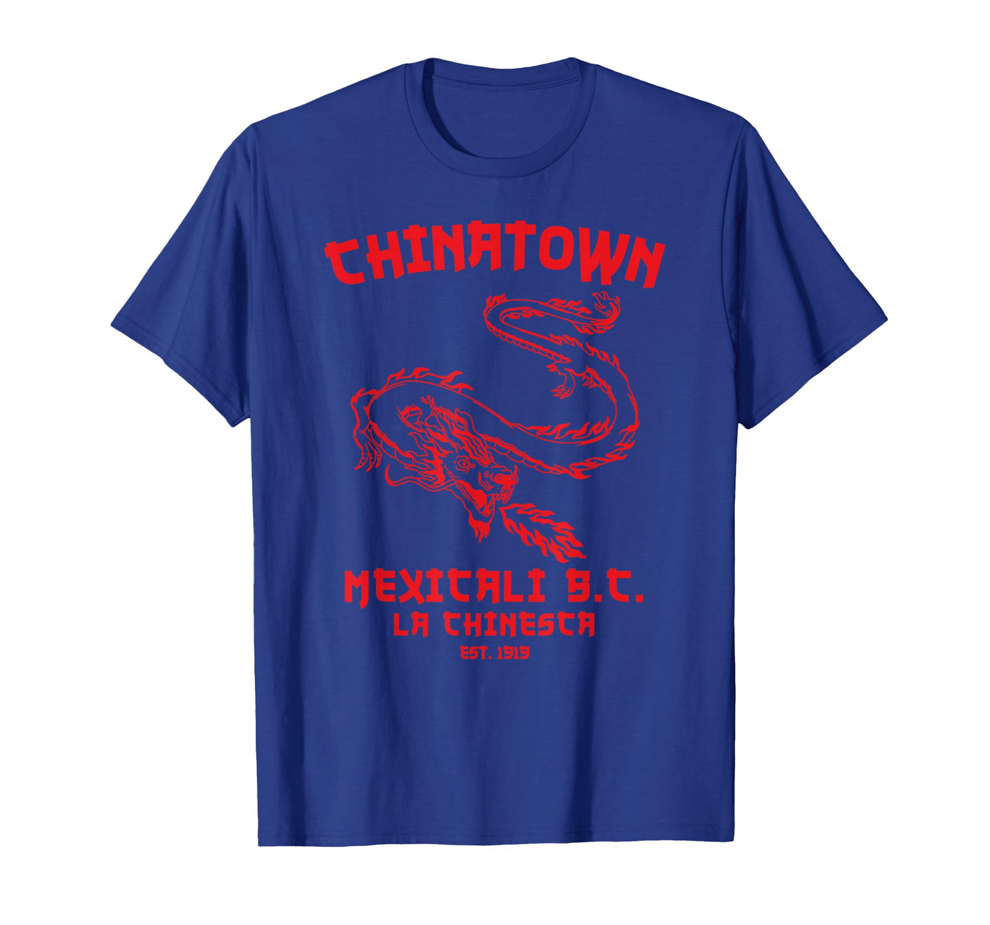 Mexicali La Chinesca Mexico Chinatown Baja California Dragon T-Shirt