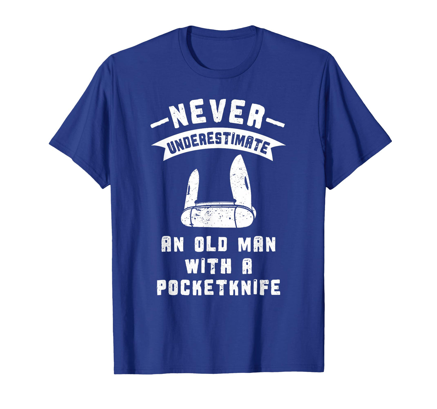 Pocketknife Never Underestimate an Old Man Pocket Knife T-Shirt