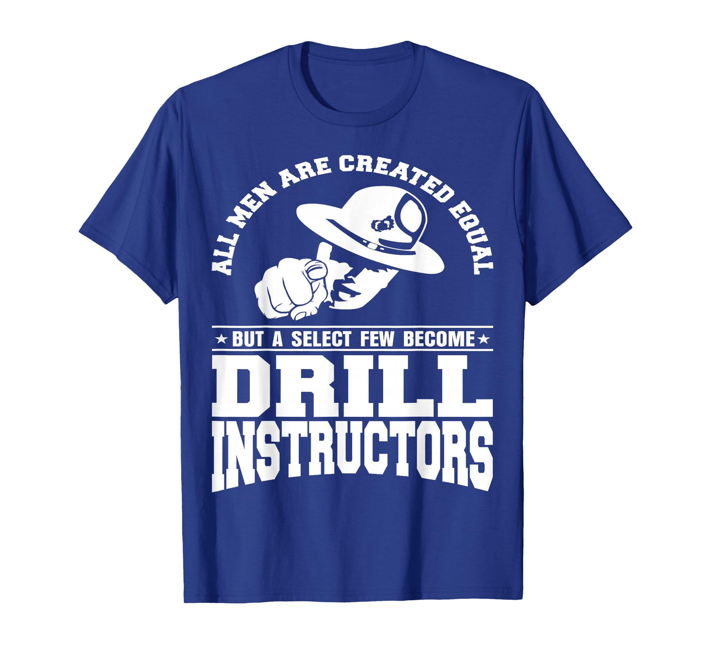Drill Instructor T-Shirt T-Shirt