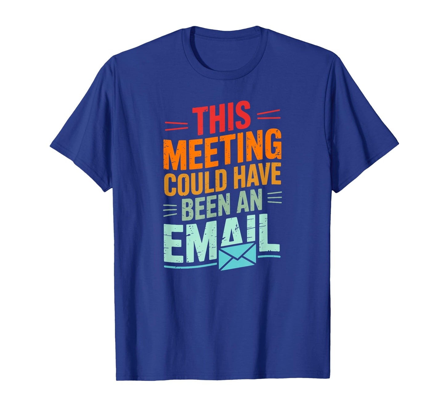 This Video Call Could Have Been an Email Cool WFH Workers T-Shirt