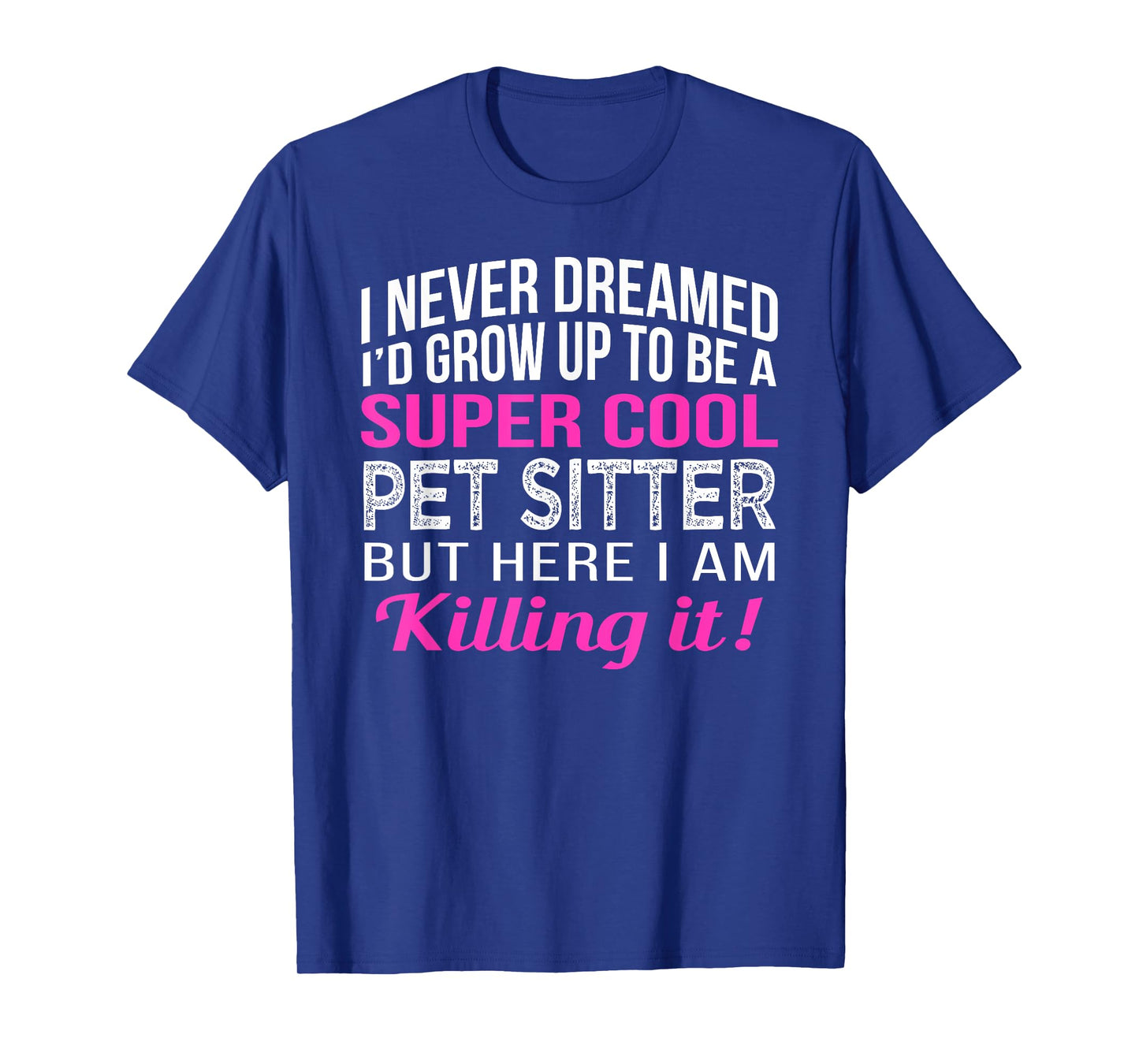 Pet Sitter Shirts Only Unisex-Adults Black 3XL Modern Classic Cotton Short Sleeve Crew Neck T-Shirt