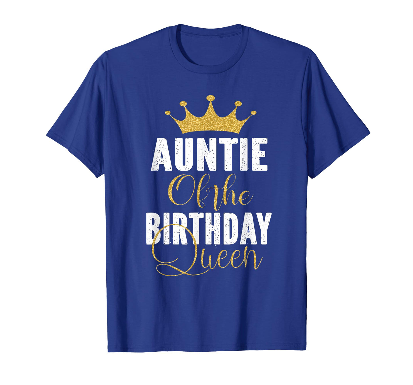 Auntie Of The Birthday Queen Girls Bday Party Gift For Her T-Shirt
