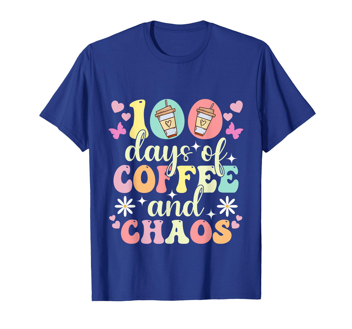 100 Days Of School Coffee Lover 100th Day Of School Teacher T-Shirt