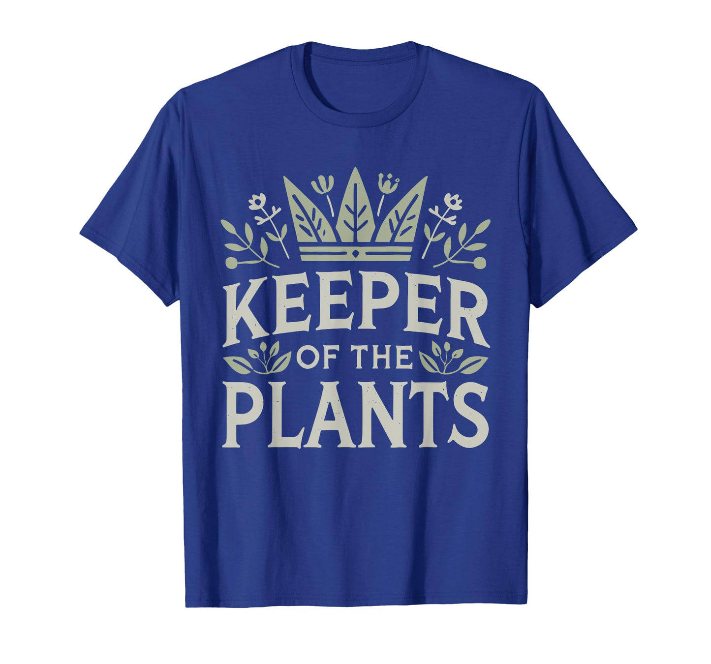 Keeper Of The Plants Gardening Plant Lover T-Shirt
