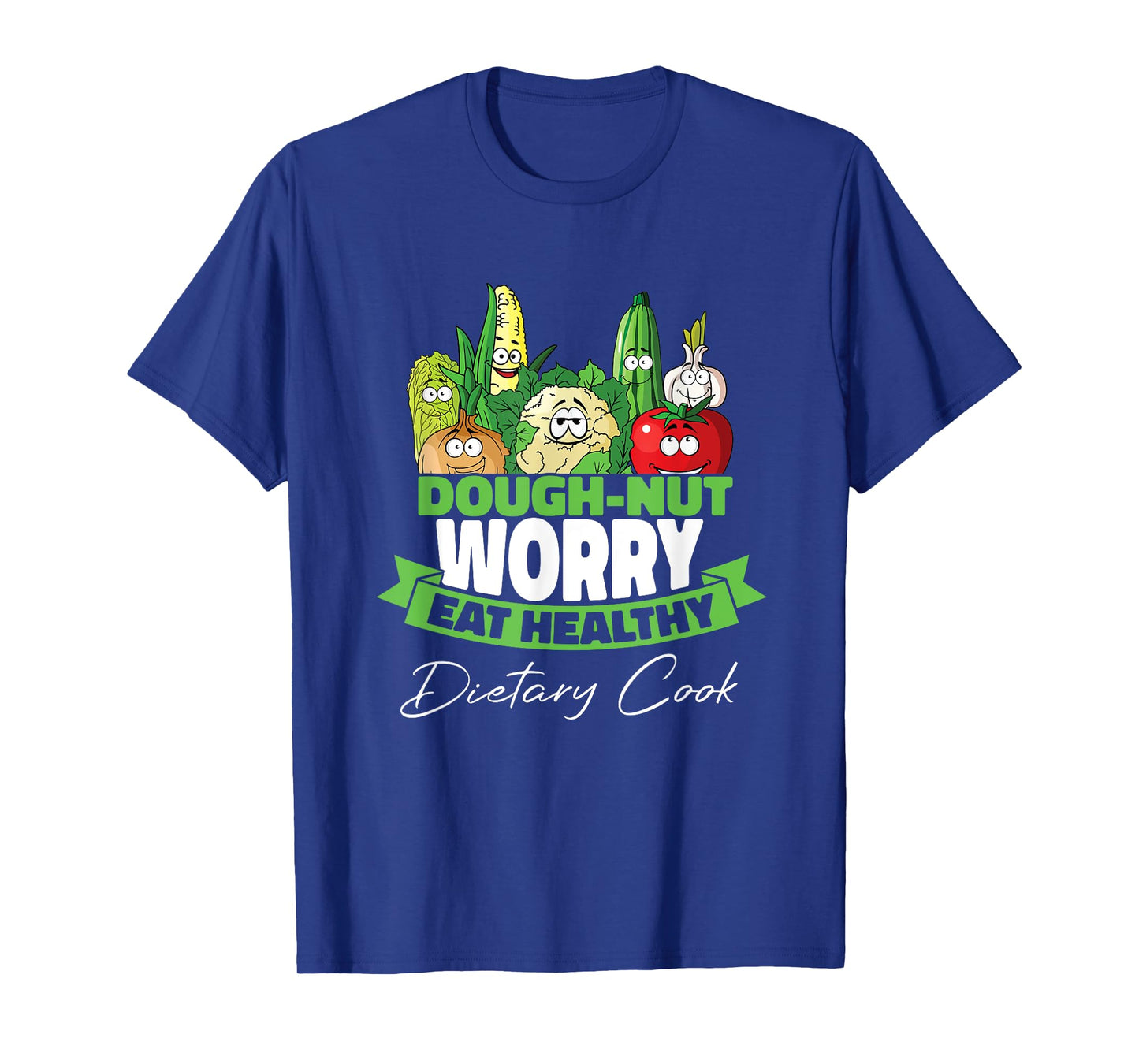 Dietary Cook Food Service Worker Cafeteria Dietary Cook T-Shirt
