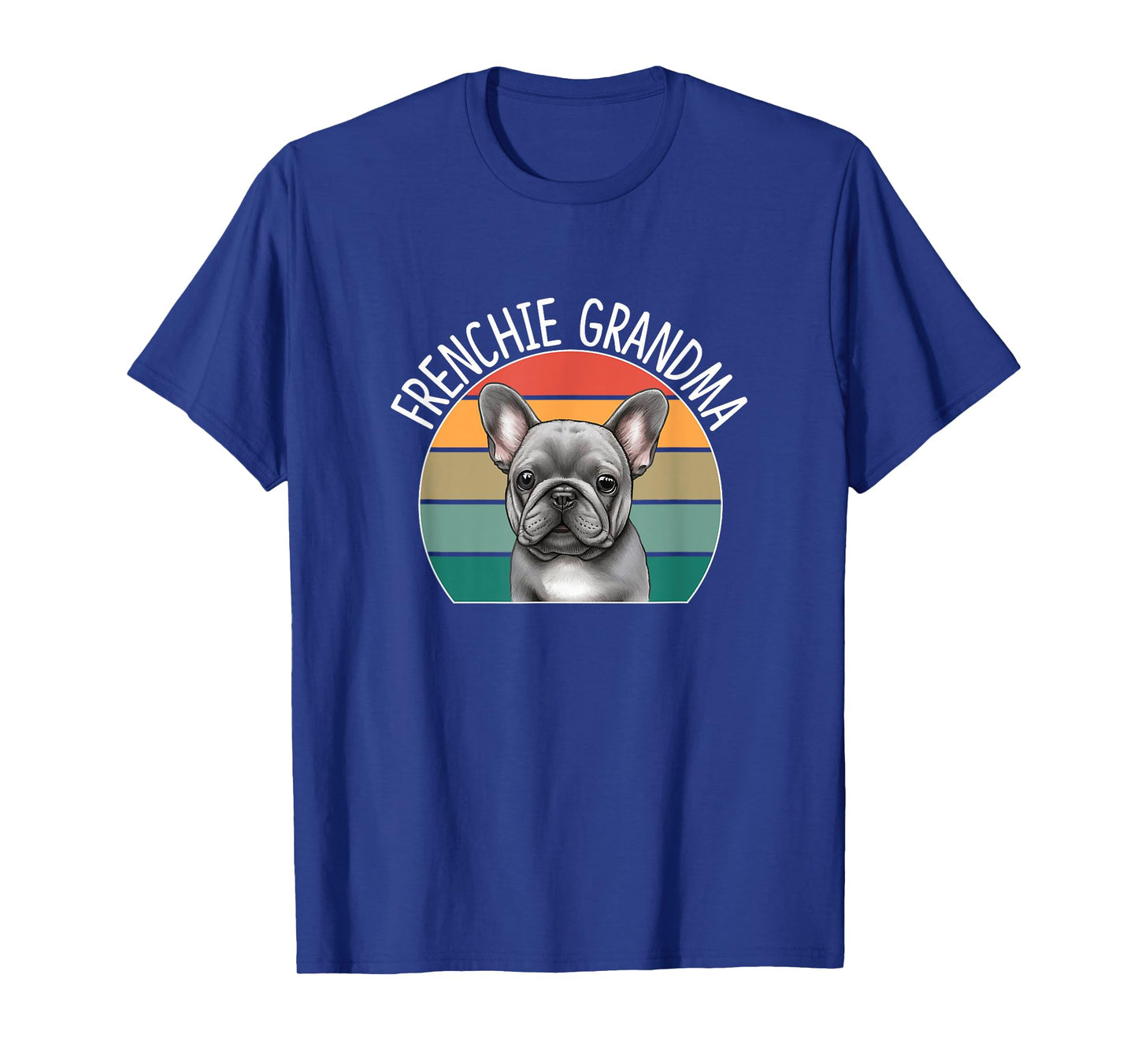 Frenchie Grandma - T-Shirt