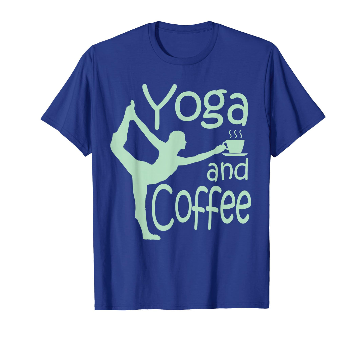Yoga for Women with Sayings Yoga and Coffee T-Shirt