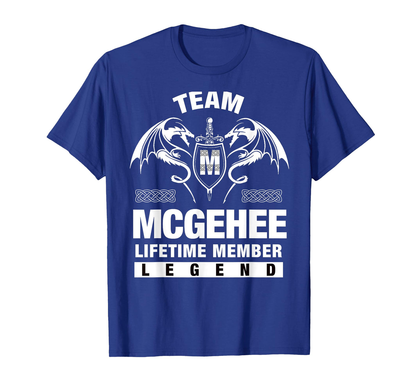 Team MCGEHEE - Lifetime Member Gifts T-Shirt