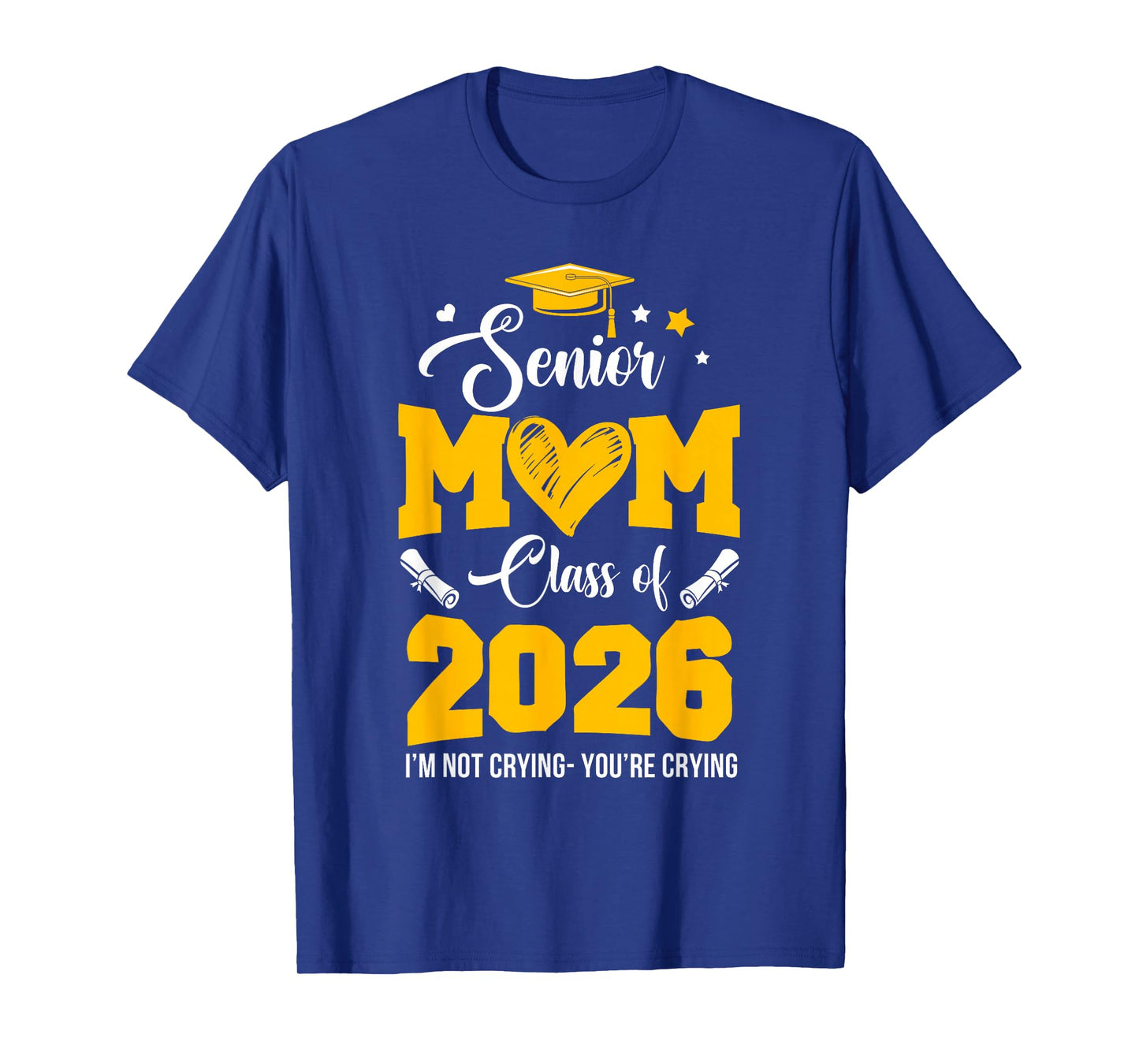 Proud Senior Mom Graduation Class Of 2026 Not Crying T-Shirt