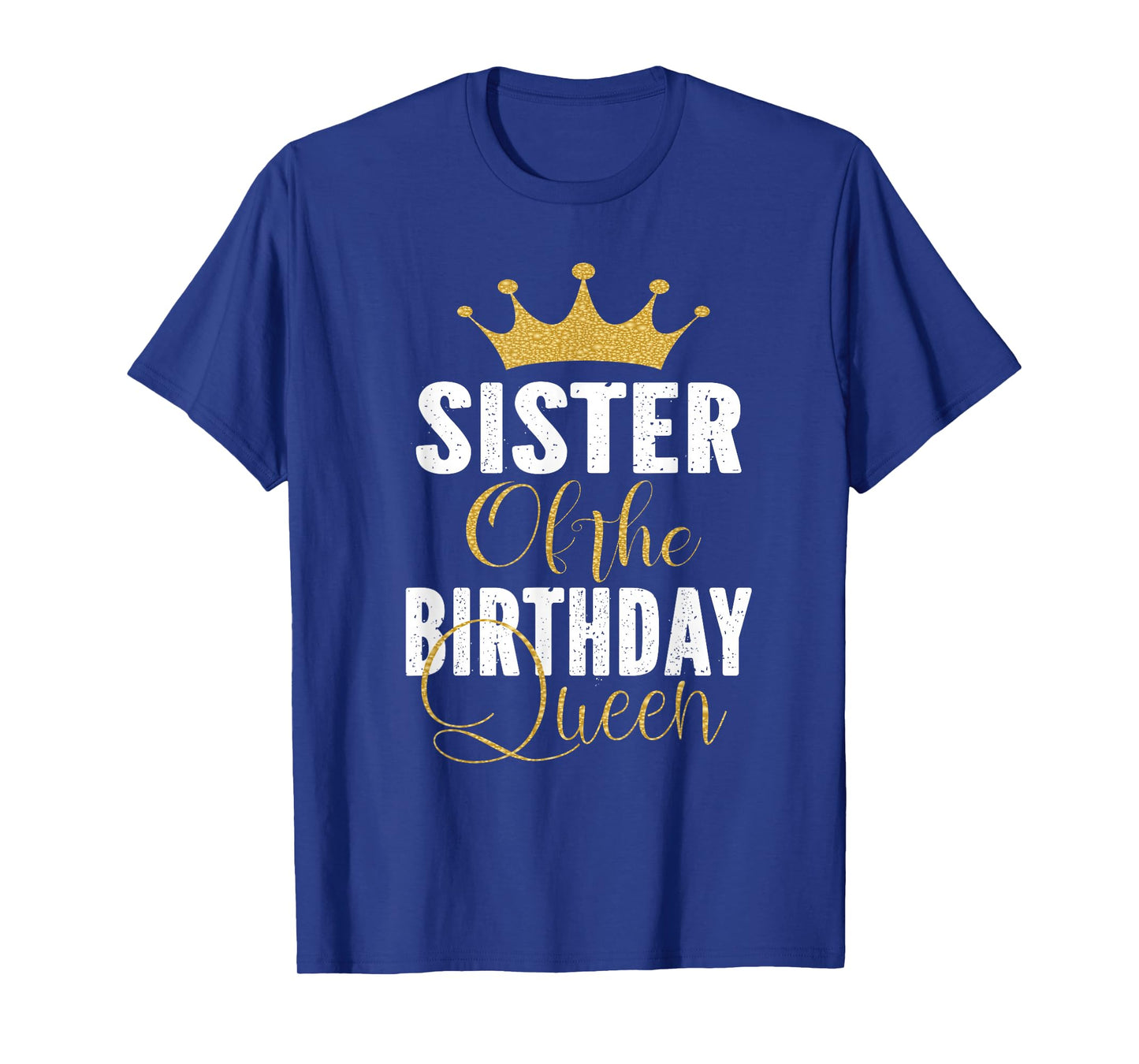 Sister of The Birthday Queen Girls Bday Party Gift for Her T-Shirt
