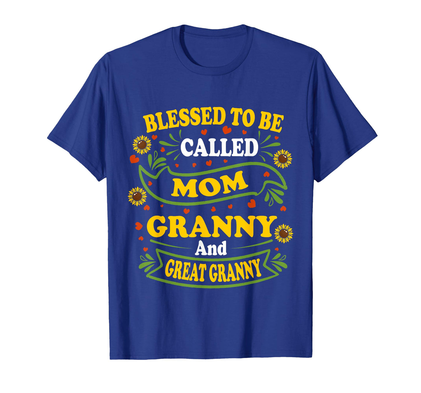 Blessed To Be Called Mom Granny And Great Granny Mothers Day T-Shirt