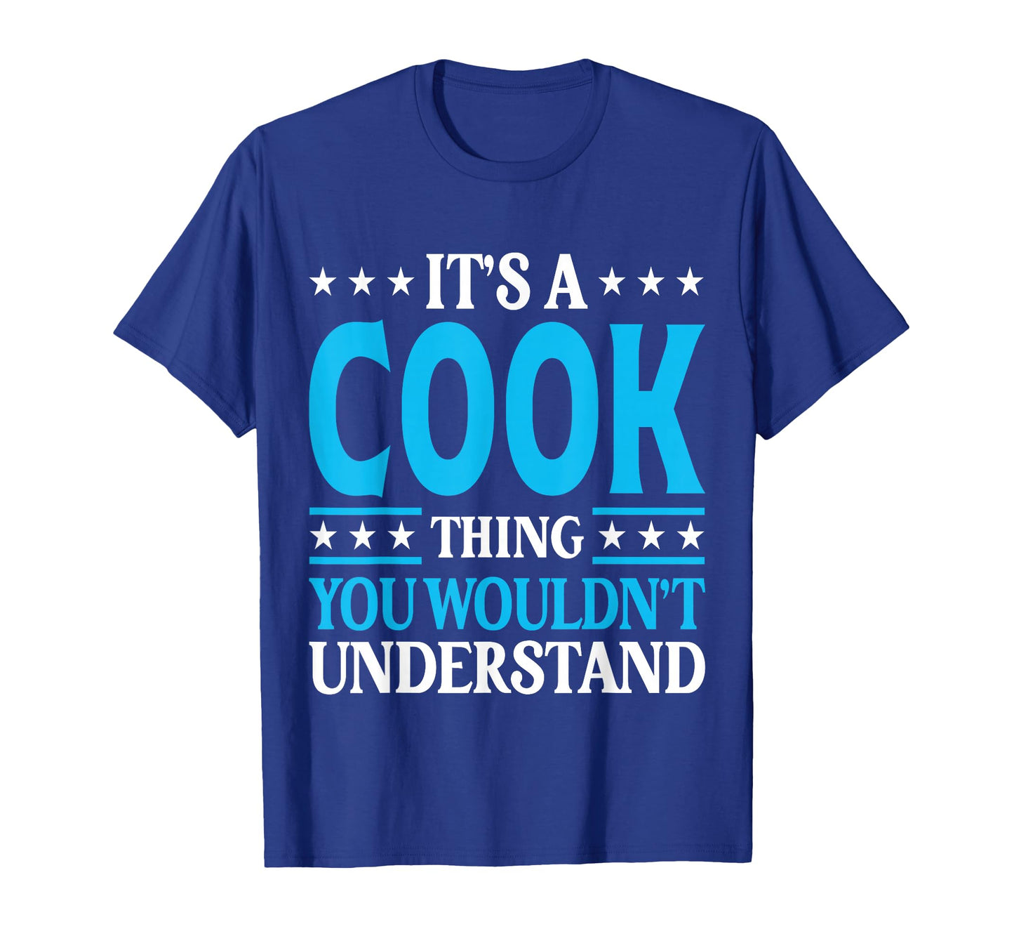 It's A Cook Thing Surname Funny Family Last Name Cook T-Shirt