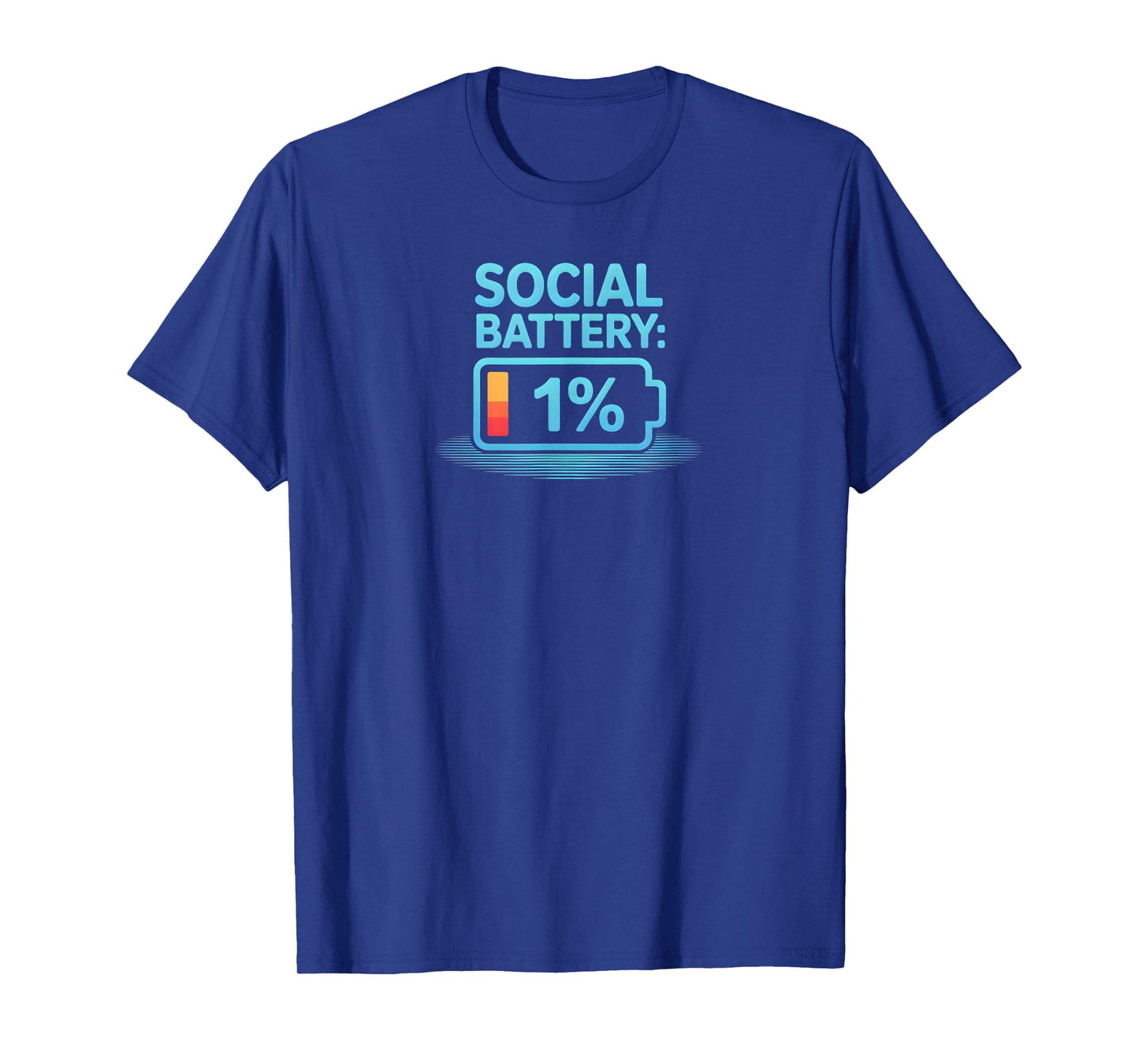Social Battery 1 Percent Funny Introvert Low Energy Humor T-Shirt