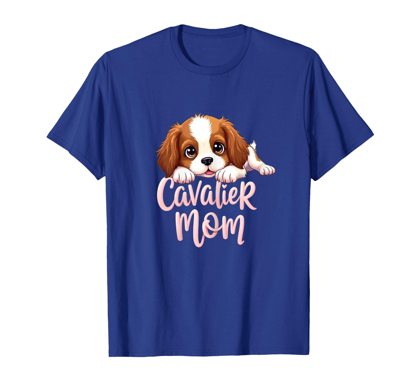 Cavalier Mom Dog King Charles Spaniel Mama Cute Puppy T-Shirt