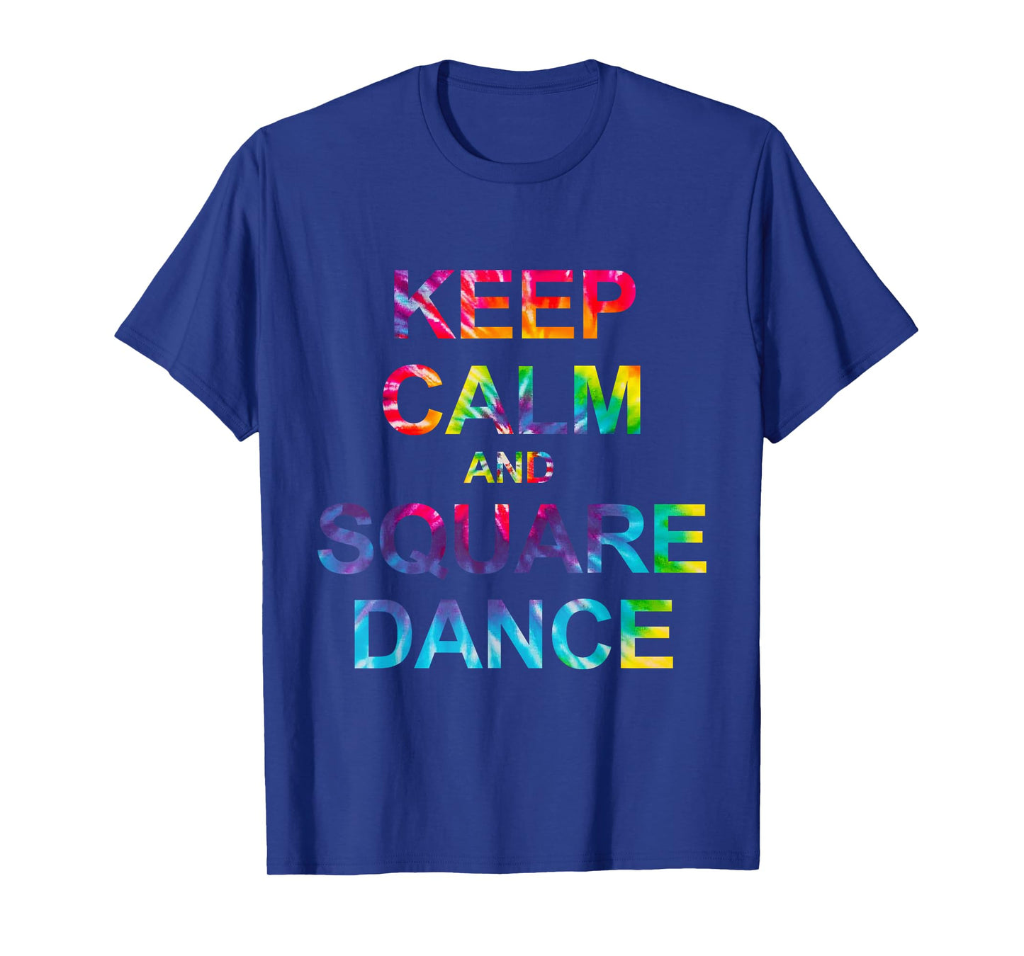 Keep Calm and Square Dance T-Shirt