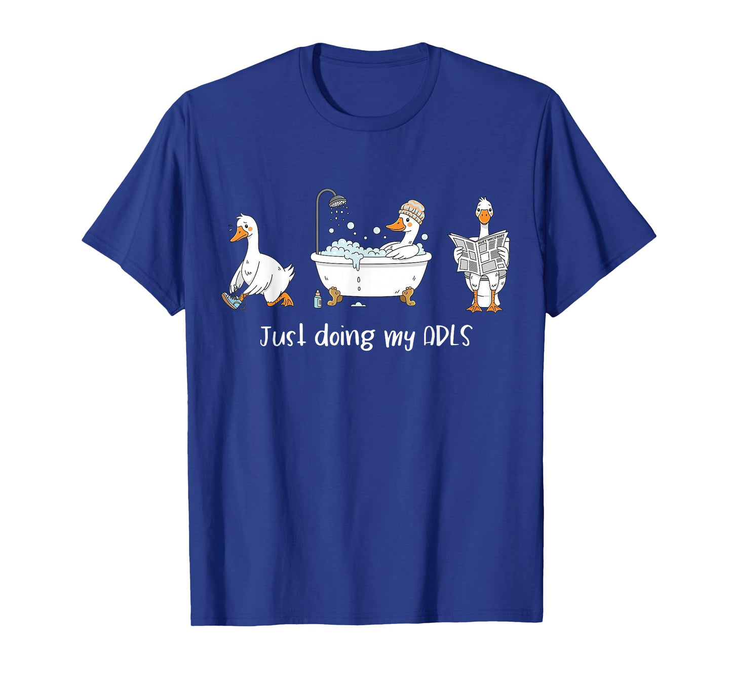 Just Doing My ADLS Silly-Goose OTA Occupational Therapist T-Shirt