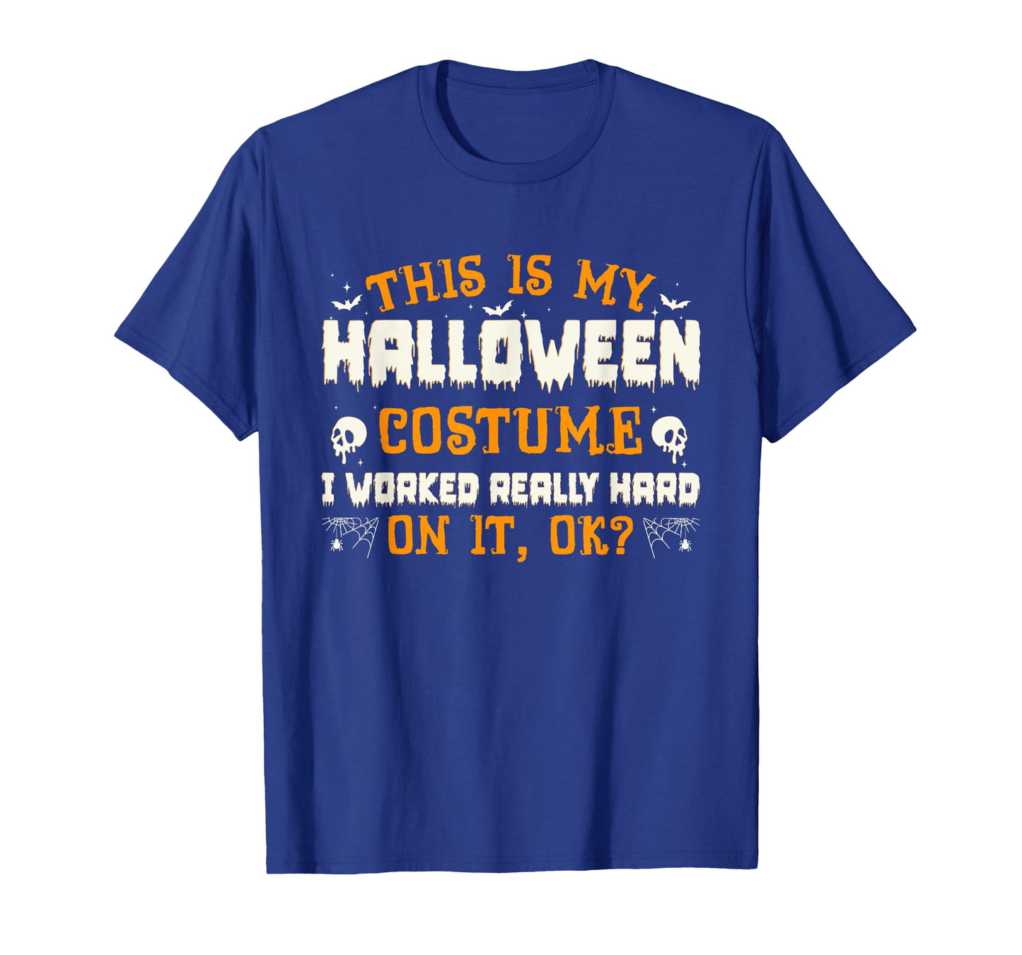 Funny This Is My Halloween Costume Men Women Halloween 2025 T-Shirt