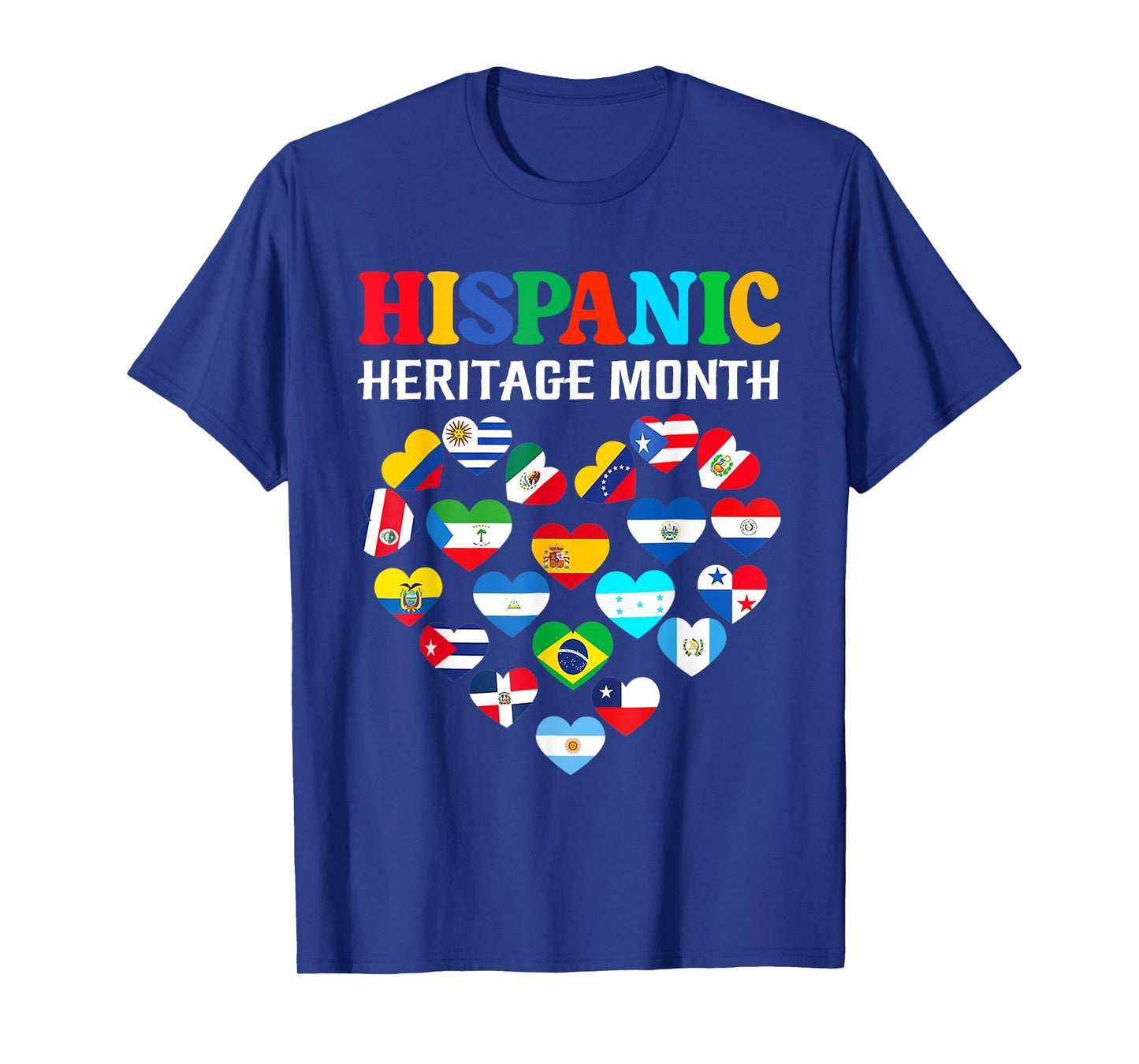 Happy National Hispanic Heritage Month All Countries Heart T-Shirt