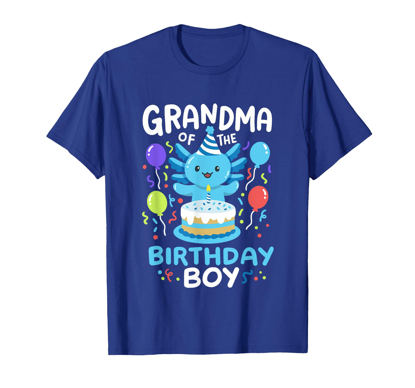 Grandma Of The Birthday Boy Axolotl Bday Family Matching T-Shirt