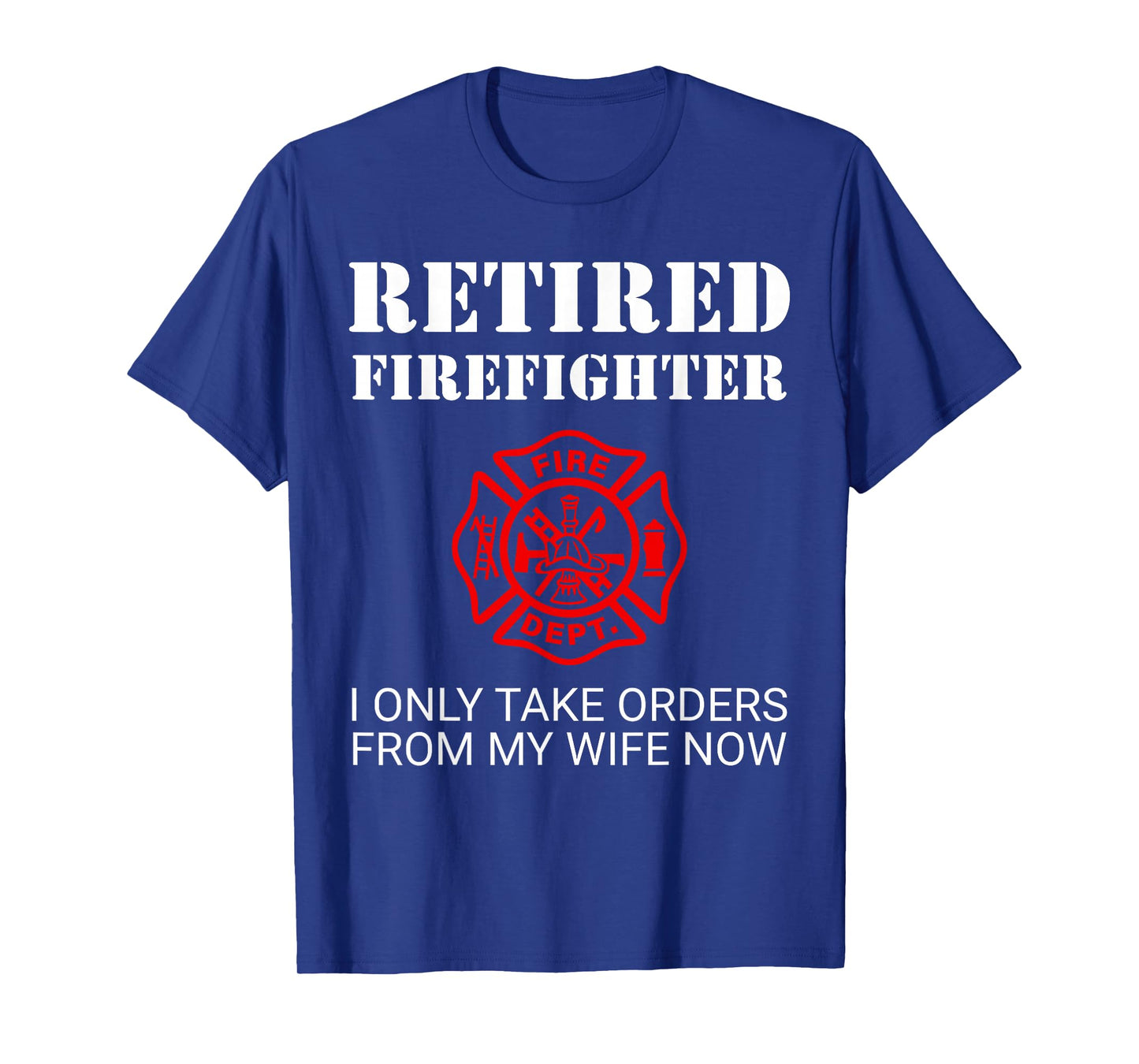 Funny Retired Firefighter Retirement T-Shirt