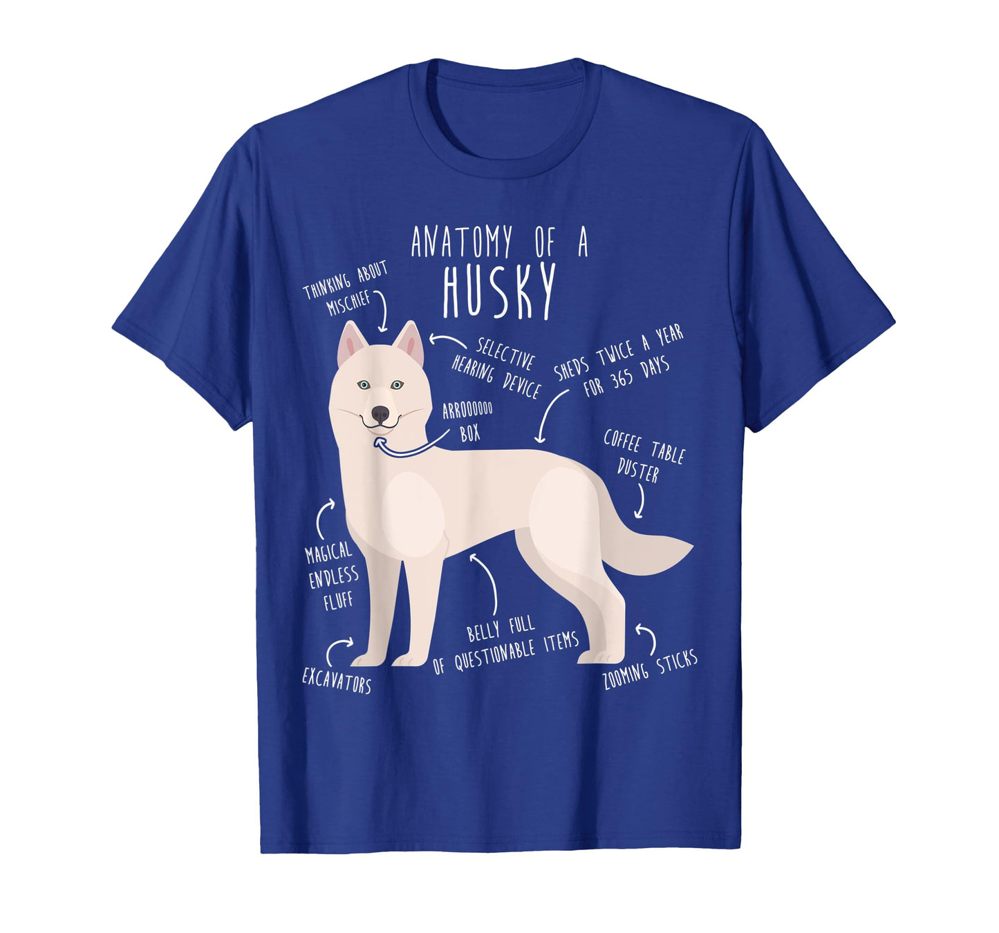 White Siberian Husky Dog Anatomy, Funny Pet Mom Cute Dog Dad Men Women Kids T-Shirt
