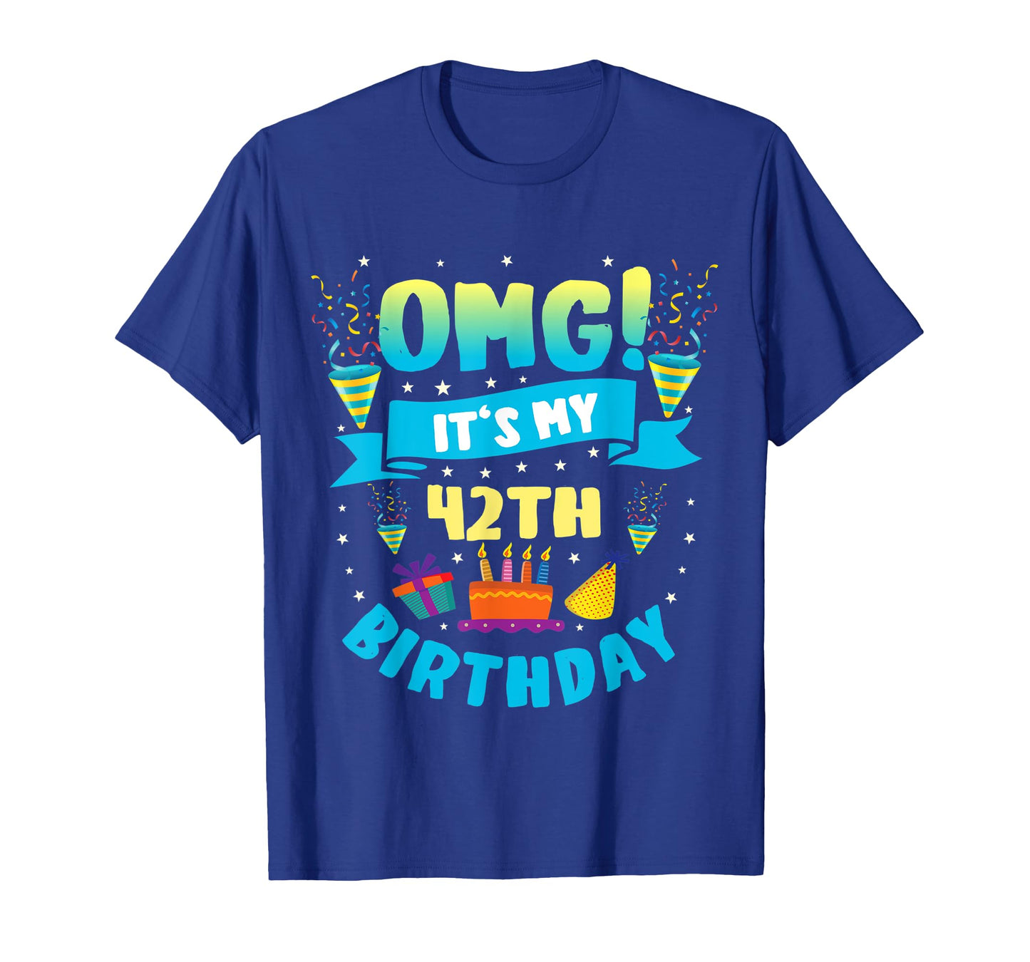 42 Year Old shirt OMG It's My 42th Birthday T-Shirt