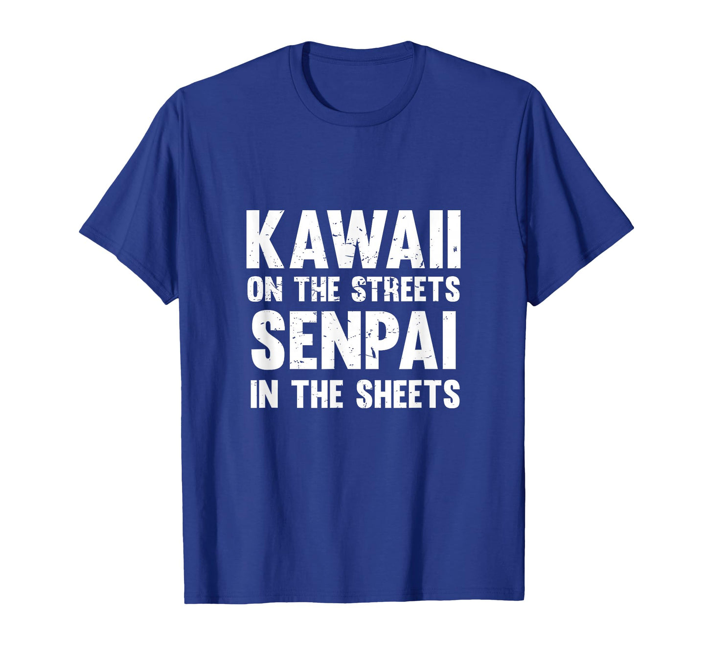 Kawaii On The Streets Senpai In The Sheets T-Shirt T-Shirt