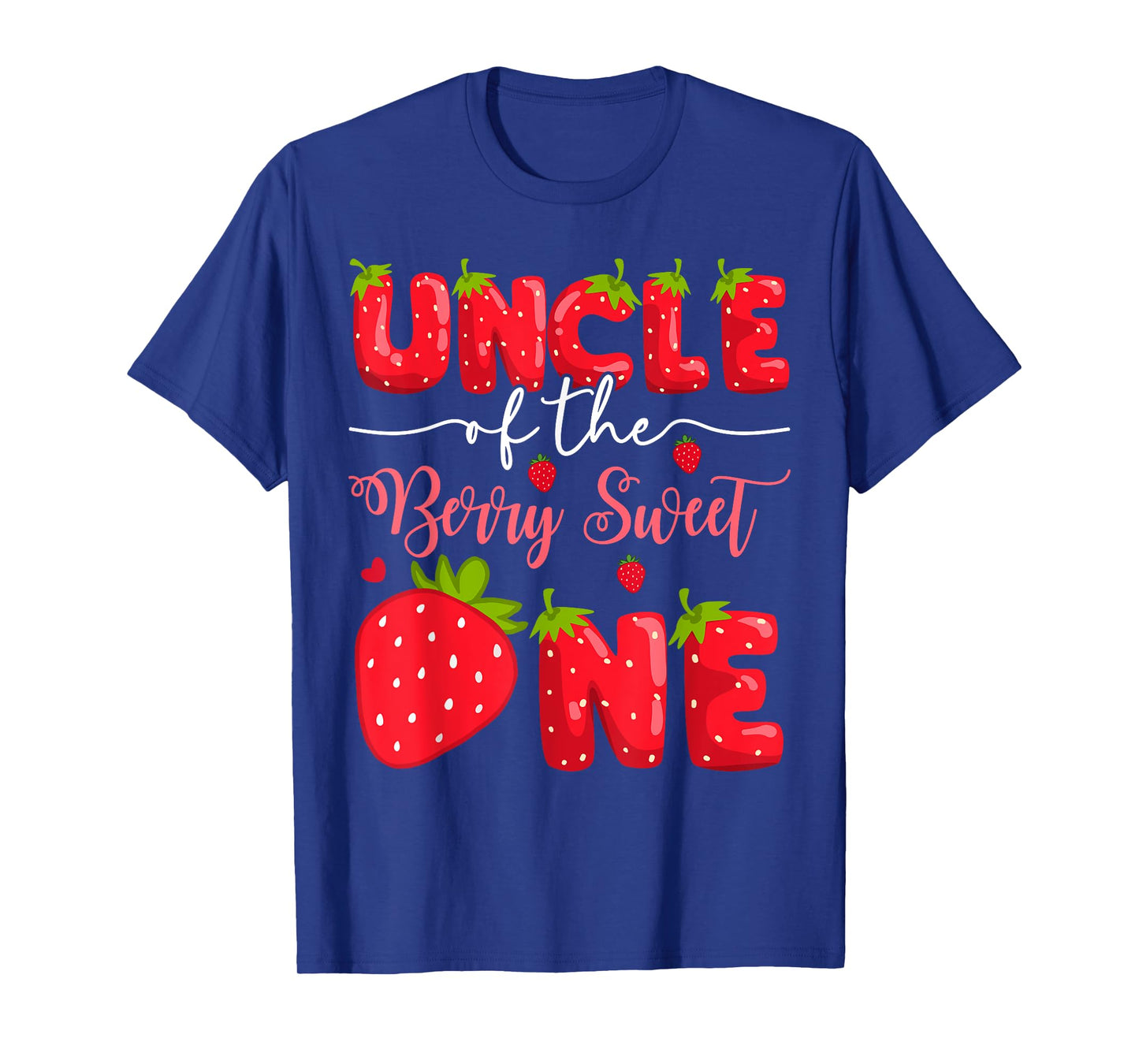 Uncle Of The Berry Sweet One 1St Birthday Strawberry T-Shirt