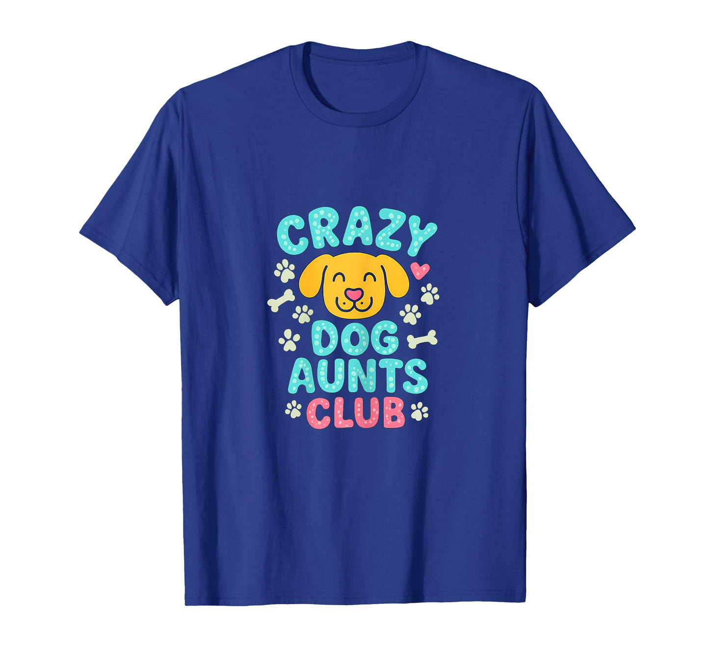 Crazy Dog Aunts Club Cartoon Dog Paw Print Graphic T-Shirt