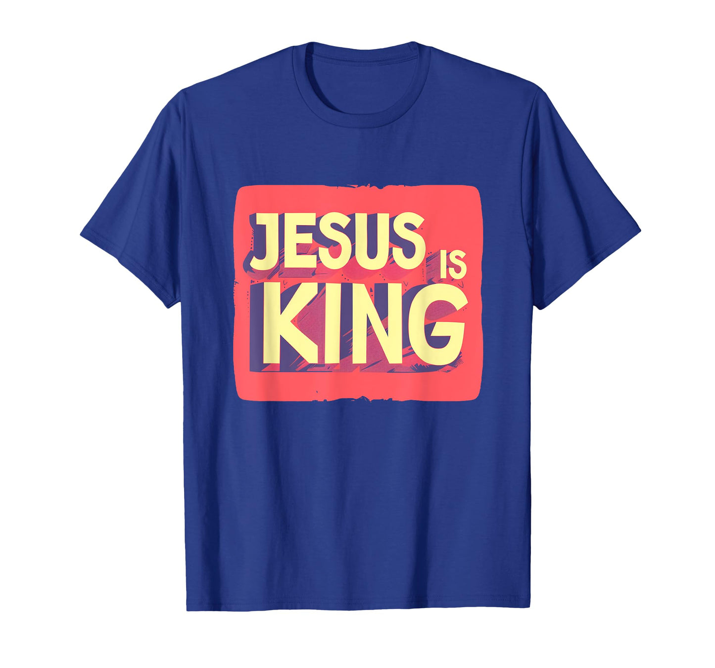 Rejoice Jesus is King and Forever Reigns T-Shirt