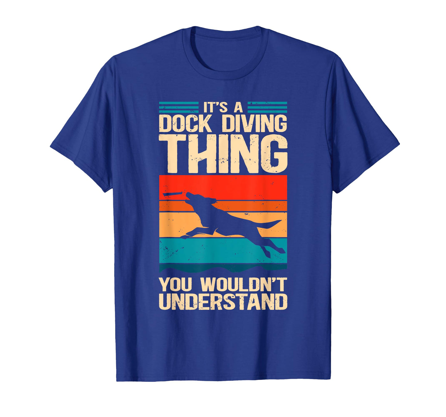A Dock Diving Thing | Dog Jumping Dock Diving T-Shirt