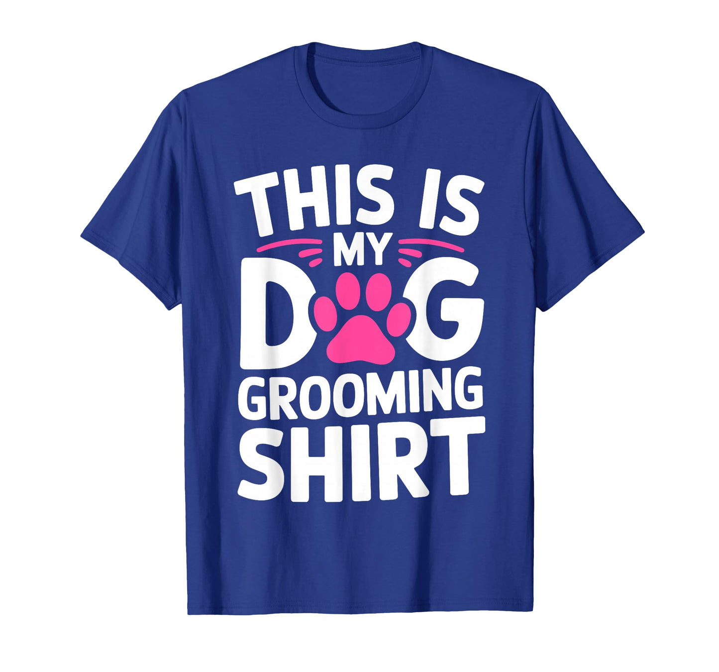 Cool Dog Groomer Art for Men Women Dog Grooming Pet Groomer T-Shirt