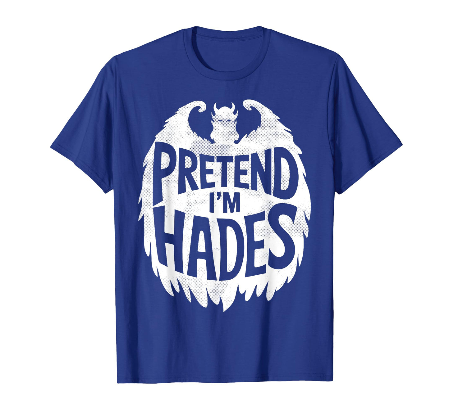 Funny Group Easy Adult Halloween Costumes Pretend I'm Hades T-Shirt