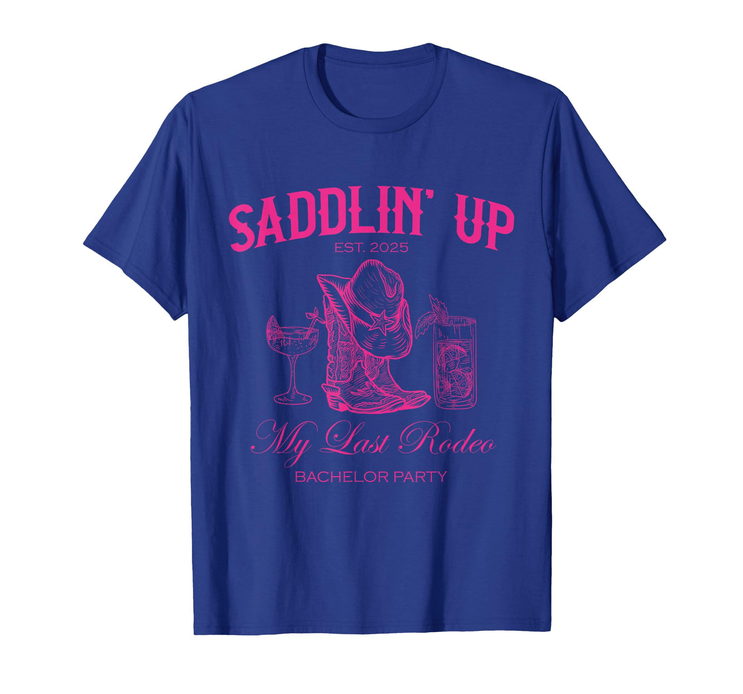Saddlin Up My Last Rodeo Western Bachelor Party 2025 T-Shirt