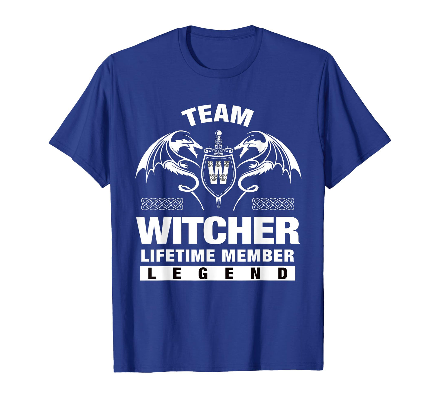 Team WITCHER - Lifetime Member Gifts T-Shirt