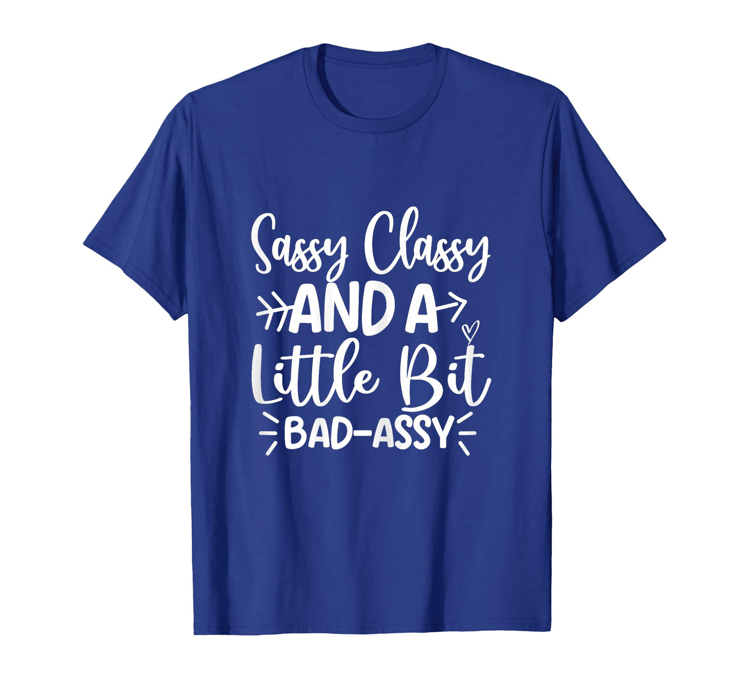 Sassy Classy And A Little Bit Bad Assy Famer's Wife T-Shirt