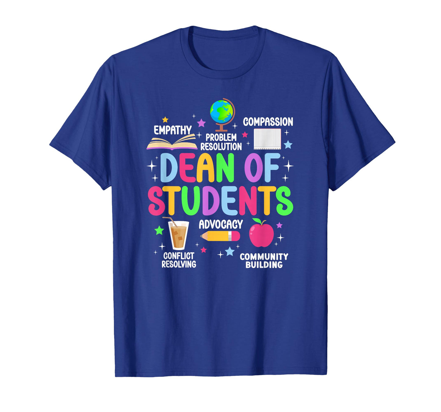 Best Dean Of Students Appreciation Dean Of Students T-Shirt