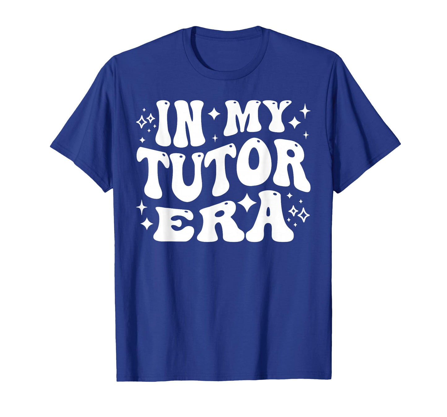 in My Tutor Era, Educator, Homeschool Teacher, Instructor T-Shirt